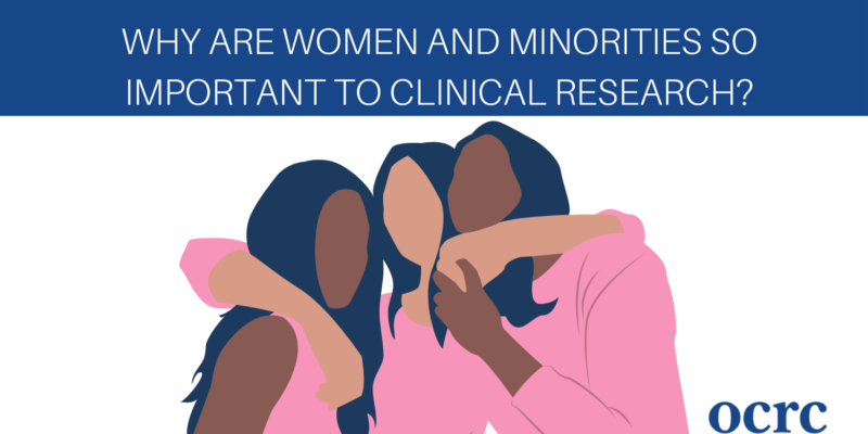 Why Are Women And Minorities So Important To Clinical Research?