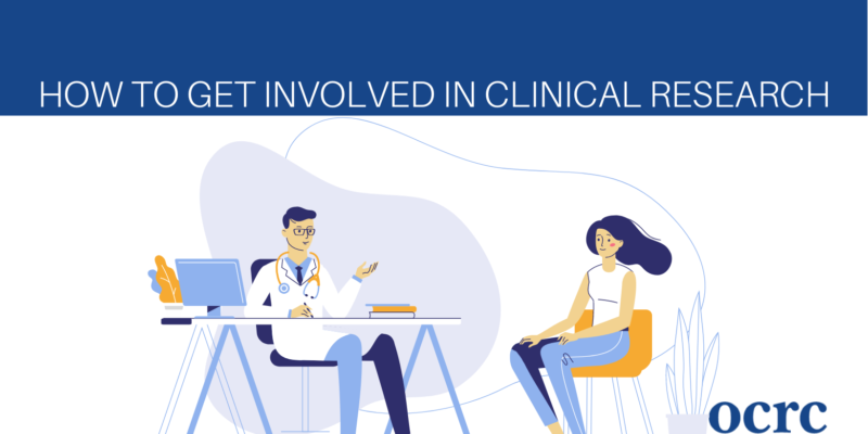 How to Get Involved in Clinical Research