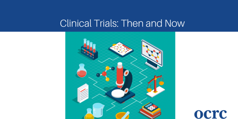 Clinical Trials: Then and Now