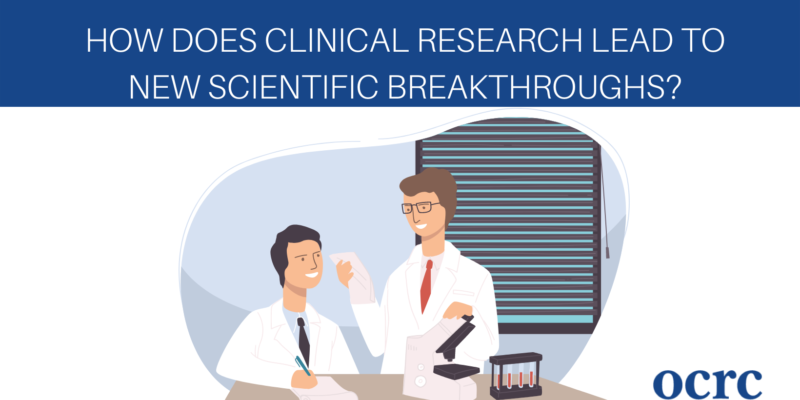 How Does Clinical Research Lead to New Scientific Breakthroughs?