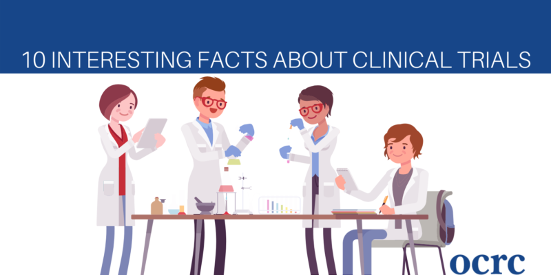 10 Interesting Facts About Clinical Trials