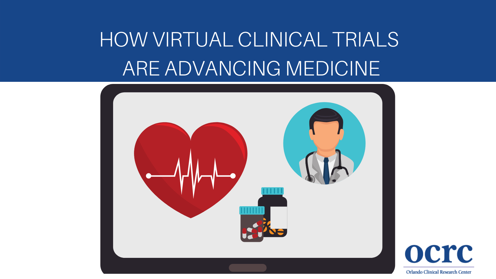 How Virtual Clinical Trials Are Advancing Medicine