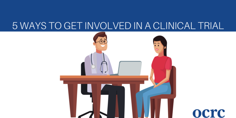 5 Ways to Get Involved in a Clinical Trial