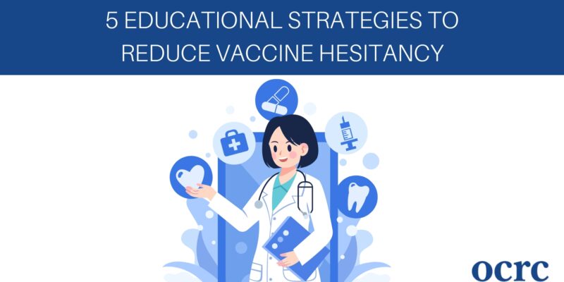 5 Educational Strategies to Reduce Vaccine Hesitancy